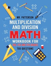 Multiplication and Division Math Workbook for 3rd, 4th and 5th Grades
