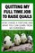Quitting My Full Time Job To Raise Quails