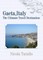 Gaeta, Italy: The Ultimate Travel Destination