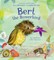 Bert, the Bowerbird