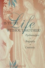 Is There Life Without Mother?