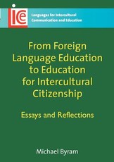 From Foreign Language Education to Education for Intercultural Citizenship