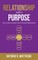 Relationship with a Purpose