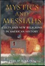Mystics and Messiahs