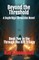 Beyond the Threshold