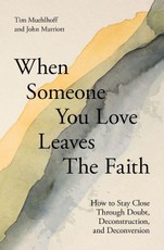 When Someone You Love Leaves the Faith