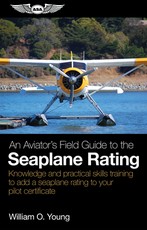 An Aviator's Field Guide to the Seaplane Rating