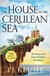 The House in the Cerulean Sea