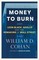 Money to Burn