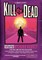 Kill the Dead
