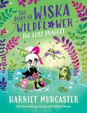 The Diary of Wiska Wildflower: The Lost Draglet