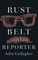 Rust Belt Reporter