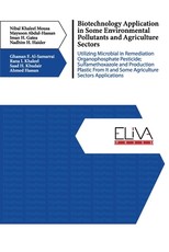 Biotechnology Application in Some Environmental Pollutants and Agriculture Sectors