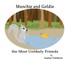 Munchie and Goldie - Most Unlikely Friends