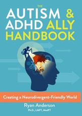The Autism & ADHD Ally Handbook