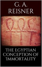 The Egyptian Conception of Immortality