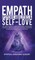 Empath, Psychic Abilities & Self-Love
