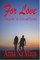 For Love: A Transgender Tale of Love and Psychosis