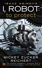 Isacc Asimov's I, Robot: To Protect