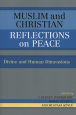 Muslim and Christian Reflections on Peace