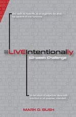 #LiveIntentionally