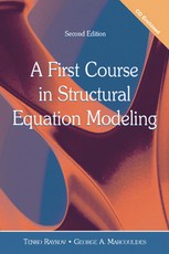 A First Course in Structural Equation Modeling