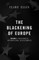 The Blackening of Europe