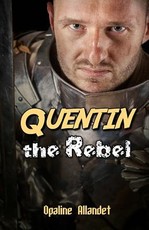 Quentin the Rebel