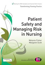 Patient Safety and Managing Risk in Nursing