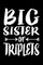 Big Sister Of Triplets