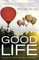 Pursuing the Good Life