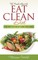 The Truth About the Eat Clean Diet