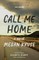 Call Me Home