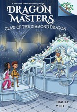 Claw of the Diamond Dragon: A Branches Book (Dragon Masters #33)