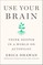 Use Your Brain