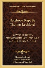 Notebook Kept by Thomas Lechford