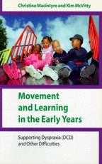Macintyre, C: Movement and Learning in the Early Years