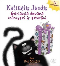 Katinėlis Juodis. Geriausia dovana mamytei ir tėveliui
