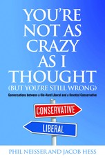 You're Not as Crazy as I Thought (But You're Still Wrong)