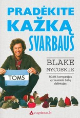 Pradėkite kažką svarbaus