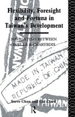 Flexibility, Foresight and Fortuna in Taiwan's Development