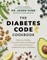 The Diabetes Code Cookbook