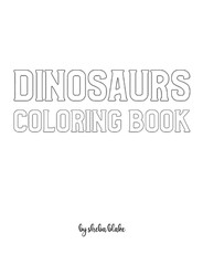 Dinosaurs with Scissor Skills Coloring Book for Children - Create Your Own Doodle Cover (8x10 Softcover Personalized Coloring Book / Activity Book)