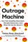 Outrage Machine