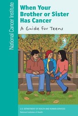 When Your Brother or Sister Has Cancer