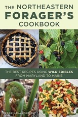 The Northeastern Forager's Cookbook
