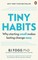 Fogg, B: Tiny Habits