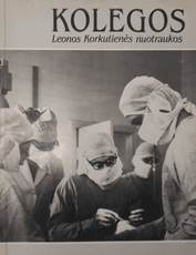 Kolegos. Leonos Korkutienės nuotraukos