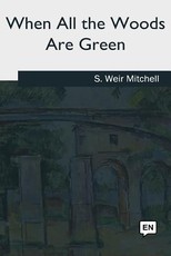 When All the Woods Are Green