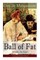The Ball of Fat (Boule de Suif) - Unabridged English Edition
